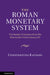 The Roman Monetary System: The Eastern Provinces From the First To the Third Century AD