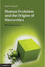 Human Evolution and the Origins of Hierarchies: The State of Nature by Benoit Dubreuil