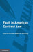 Fault in American Contract Law by Omri Ben-Shahar, Ariel Porat