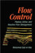 Flow Control: Passive, Active, and Reactive Flow Management by Mohamed Gad-El-Hak