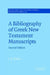 A Bibliography of Greek New Testament Manuscripts by J. K. Elliott, John Court