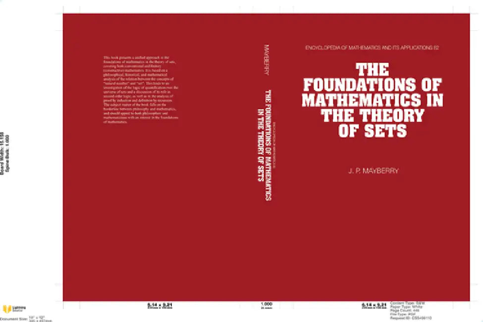The Foundations of Mathematics in the Theory of Sets by John P. Mayberry