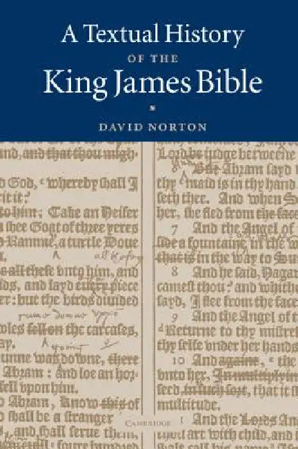 A Textual History of the King James Bible by David Norton