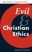 Evil and Christian Ethics by Gordon Graham