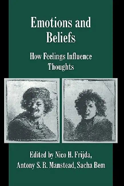Emotions and Beliefs by Nico H. Frijda, A. S. R. Manstead, Sacha Bem