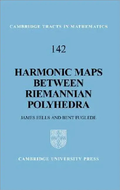 Harmonic Maps Between Riemannian Polyhedra by James Eells