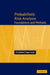 Probabilistic Risk Analysis by Tim Bedford, Roger Cooke
