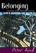 Belonging: Australians, Place and Aboriginal Ownership by Peter Read