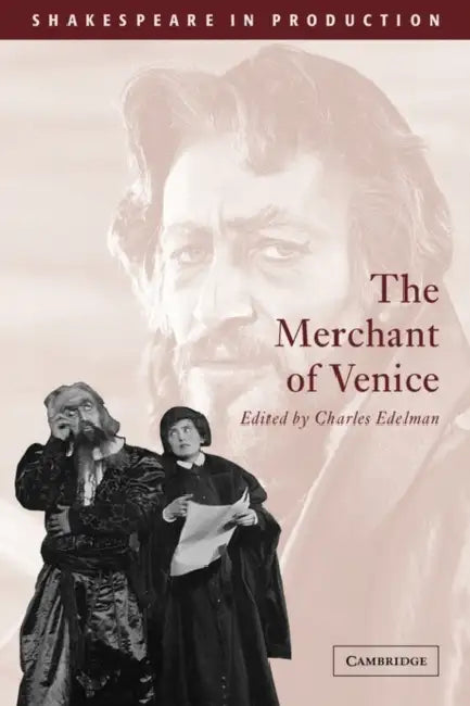 The Merchant of Venice by William Shakespeare, Charles Edelman, J. S. Bratton