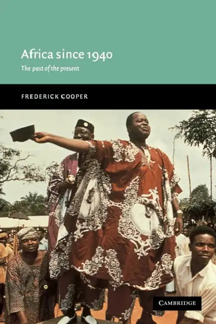 Africa since 1940 by Frederick Cooper