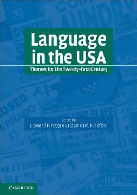 Language in the USA: Themes 21C by Edward Finegan