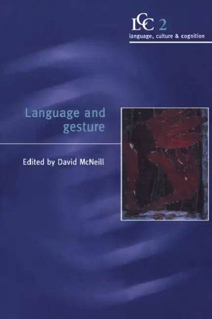 Language and Gesture by David McNeill
