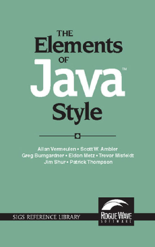 Elements Of Java Style  by Scott W. Ambler
