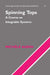 Spinning Tops by Michele Audin, M. Audin