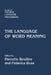 The Language of Word Meaning by Pierrette Bouillon, Federica Busa, Branimir Boguraev