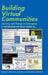 Building Virtual Communities: Learning and Change in Cyberspace by K. Ann Renninger, Wesley Shumar