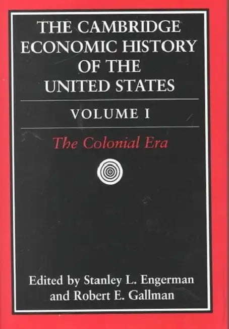 The Cambridge Economic History of the United States 3 Volume Hardback Set by Stanley L. Engerman, Robert E. Gallman