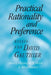 Practical Rationality and Preference by Christopher W. Morris, Arthur Ripstein