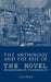 The Anthology and the Rise of the Novel: From Richardson to George Eliot by Leah Price