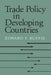 Trade Policy In Developing Countries by Edward F. Buffie