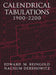 Calendrical Tabulations, 1900-2200 by Edward M. Reingold, Nachum Dershowitz