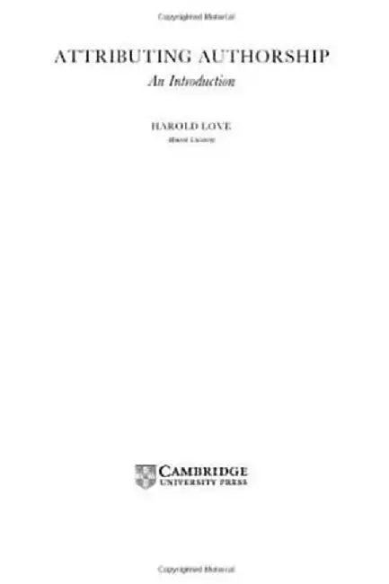 Attributing Authorship: An Introduction by Harold Love