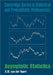 Asymptotic Statistics by A. W. Van Der Vaart