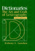 Dictionaries: The Art and Craft of Lexicography by Sidney Landau