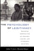 The Psychology of Legitimacy: Emerging Perspectives on Ideology, Justice, and Intergroup Relations by John T. Jost, Brenda Major