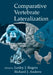Comparative Vertebrate Lateralization by Lesley J. Rogers, Richard John Andrew