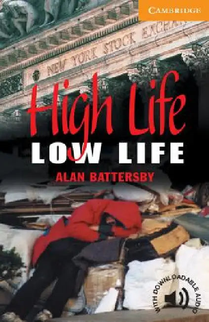 High Life, Low Life Level 4 by Alan Battersby