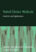 Stated Choice Methods: Analysis and Applications by Jordan J. Louviere, Joffre D. Swait, David A. Hensher