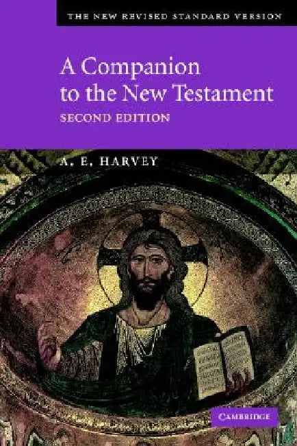 A Companion to the New Testament: The New Revised Standard Version by A. E. Harvey