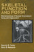 Skeletal Function and Form: Mechanobiology of Skeletal Development, Aging, and Regeneration by Dennis R. Carter, Gary S. Beaupre