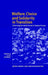 Welfare, Choice And Solidarity In Transition: Reforming the Health Sector in Eastern Europe by Jßnos Kornai, Karen Eggleston
