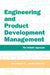 Engineering and Product Development Management: The Holistic Approach by Stephen C. Armstrong
