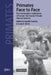 Primates Face to Face by Agustín Fuentes, Linda D. Wolfe