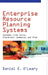 Enterprise Resource Planning Systems: Systems, Life Cycle, Electronic Commerce, and Risk by Daniel Edmund O'Leary
