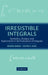 Irresistible Integrals: Symbolics, Analysis and Experiments in the Evaluation of Integrals by Victor H. Moll, George Boros, Victor Moll
