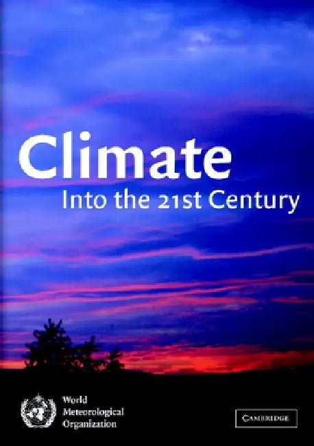 Climate Into the 21st Century by William Burroughs