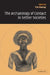The Archaeology of Contact in Settler Societies by Tim Murray