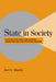 State in Society: Studying How States and Societies Transform and Constitute One Another by Joel S. Migdal