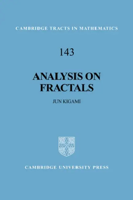 Analysis on Fractals by Jun Kigami, Bela Bollobas, W. Fulton