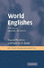 World Englishes: The Study of New Linguistic Varieties by Raj Mesthrie, Rakesh Bhatt, Rajend Mesthrie