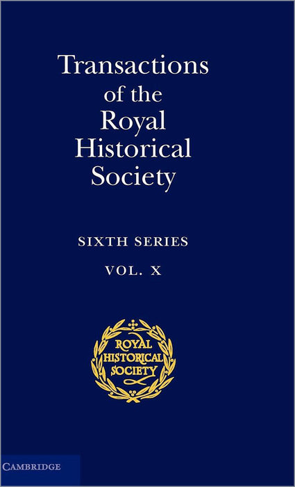 Transactions Of The Royal Historical Society  (Vol. 10)