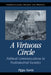 A Virtuous Circle: Political Communications in Postindustrial Societies by Pippa Norris