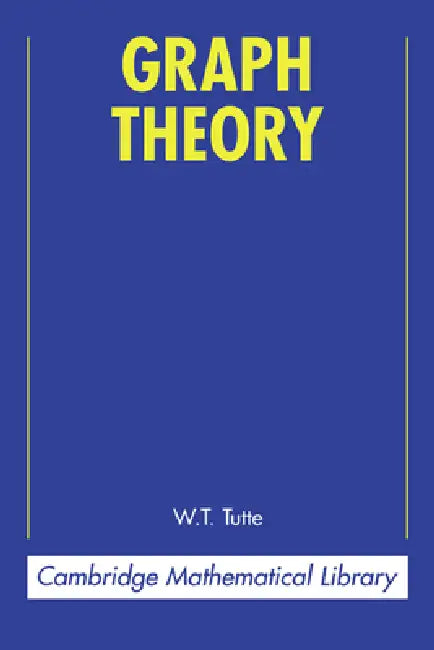 Graph Theory by W. T. Tutte, Crspin St J. a. Nash-Williams, Crispin St J. a. Nash-Williams