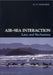 Air-Sea Interaction: Laws and Mechanisms by G. T. Csanady, Mary Gibson
