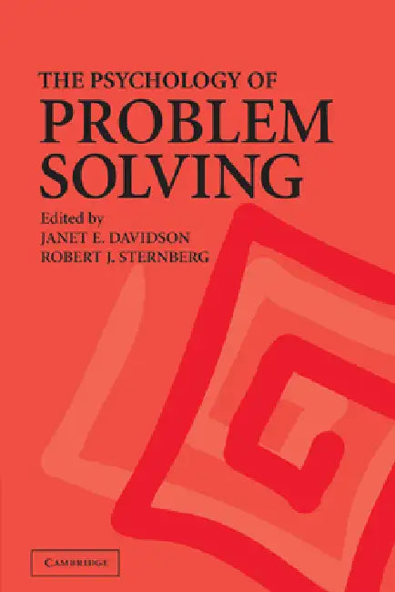 The Psychology of Problem Solving by Janet E. Davidson, Robert J. Sternberg
