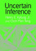 Uncertain Inference by Jr. Kyburg Henry E., Choh Man Teng